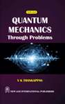 NewAge Quantum Mechanics :Through Problems